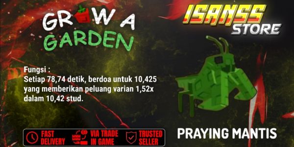 Playing Mantis[Mythical]-Grow A Garden