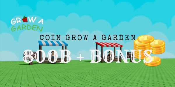 800B COINS | Grow A Garden