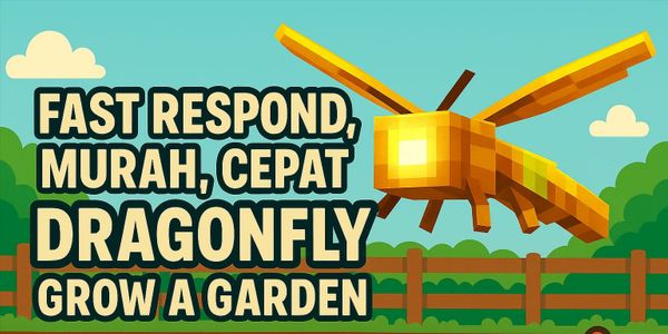 DRAGONFLY - GROW A GARDEN