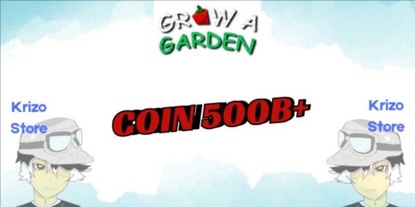 Coin 500b - grow a garden