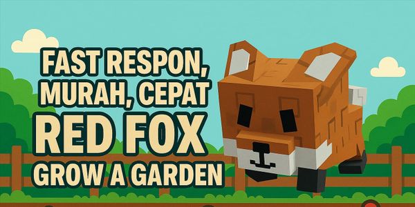 "Grow a Garden" by Red Fox
