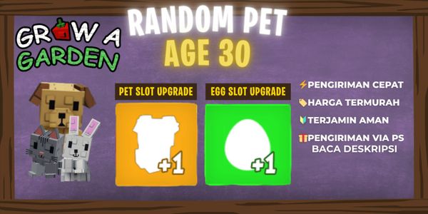 Pet Age 30 - Grow A Garden