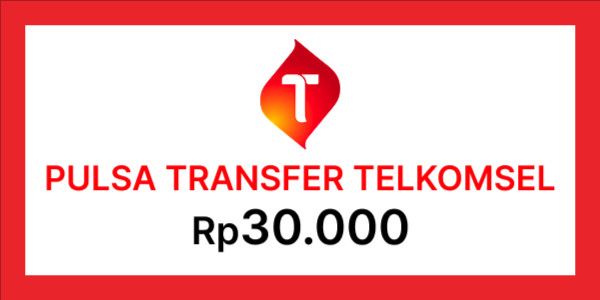Pulsa Transfer 30000