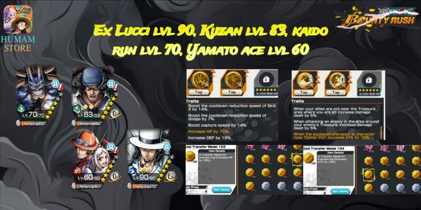 Ex Lucci lvl 90, Kuzan lvl 83, Kaido run lvl 70, Yamato ace lvl 60