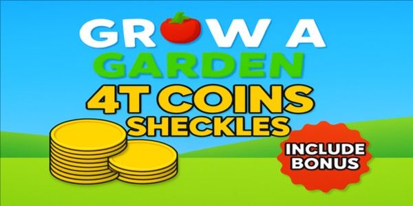 4T / 4 Trillions Coins - Grow A Garden