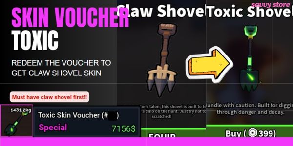 Toxic Skin Voucher for Claw Shovel | Dig It RBL