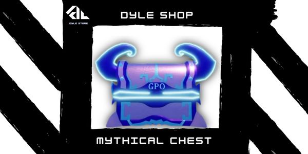 Mythical Chest | Grand Piece Online