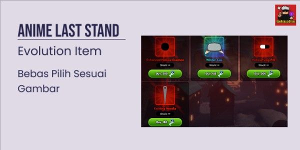 Item Evolution - Anime Last Stand