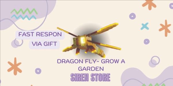 DRAGON FLY - GROW A GARDEN
