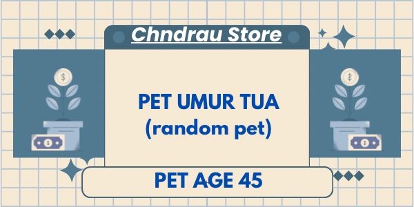 Pet Age 45 (+1 Slot)