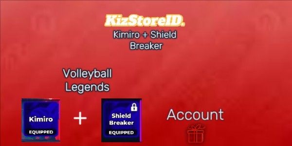 Plain Account "Kimiro + Shield Breaker" Volleyball Legends