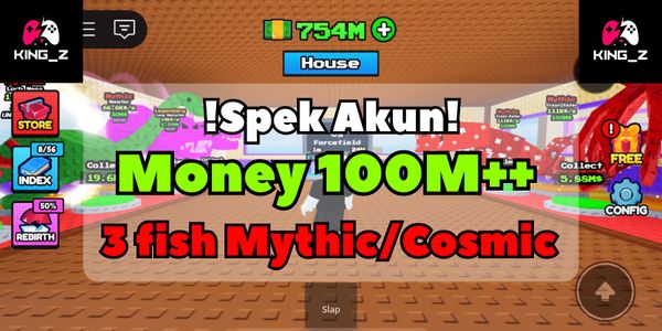 Akun Money + Fish Mythic/Cosmic