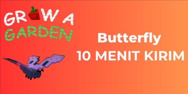 Butterfly - Grow A Garden