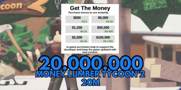 20.000.000 / 20 M MONEY LUMBER TYCOON 2