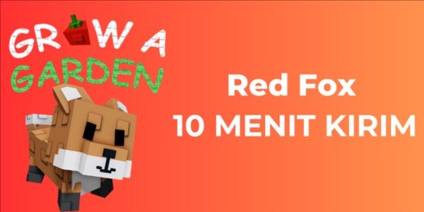 Red Fox - Grow A Garden
