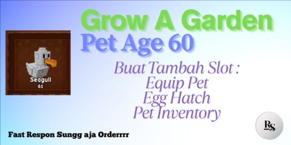 Pet Tumbal Age 60 (Grow A Garden)