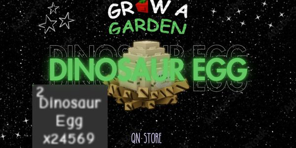 Dinosaur Egg Account ~ Grow a Garden (24k+ Dinosaur Egg)