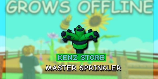 Master Sprinkler - Grow A Garden