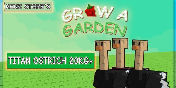 Titan Ostrich - Grow a Garden