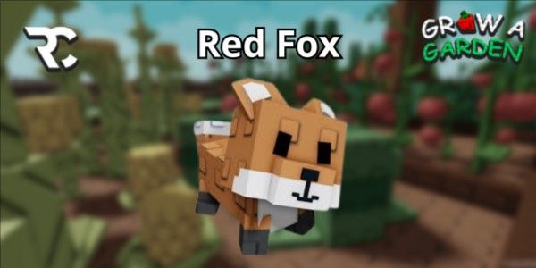 Red Fox | Grow a Garden