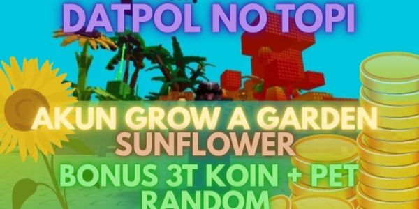 akun grow a garden-sunflower+bonus redfox||aga beRBX