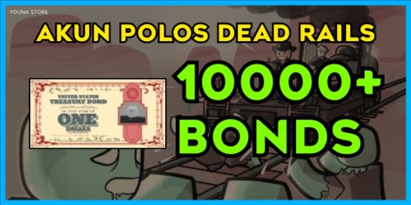 Akun Dead Rails Money Bonds | Dead Rails RBL Account