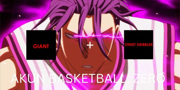 Giant (Style) + Street Dribbler (Zone)