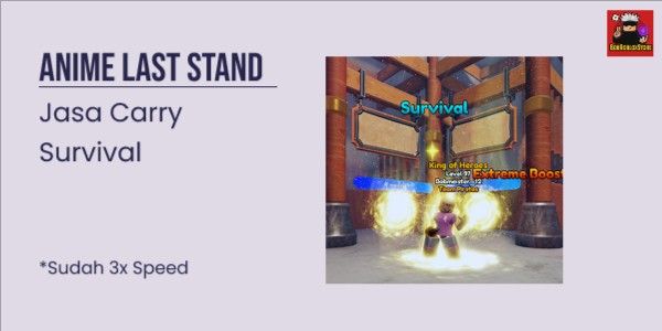 Carry Any Survival - Anime Last Stand (3x Speed)