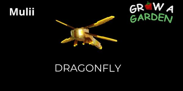 Dragonfly - Grow A Garden