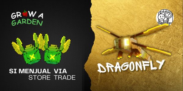 Dragonfly | Grow a Garden