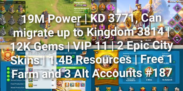 iOS/Android, Ready to Migrate to Young Kingdom, Buy and Sell Rise of Kingdoms Accounts