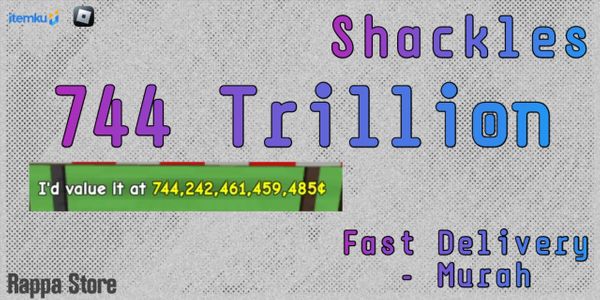 744 Trillion Shackles / Coin - Grow A Garden - Fruit