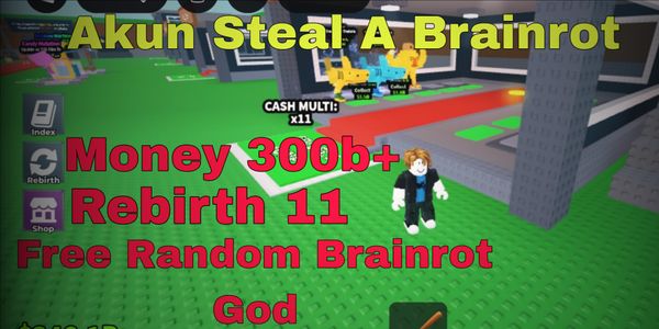 Akun Rebirth 11 Steal A Brainrot 300B+