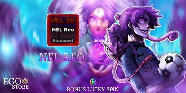 Nel Reo Style - Blue Lock Rivals Account (Bonus Lucky Spin)