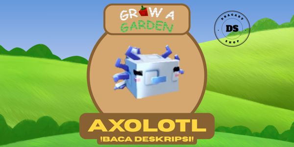 Axolotl - Grow A Garden