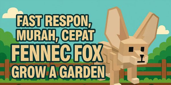 FENNEC FOX - GROW A GARDEN
