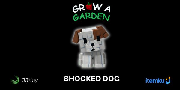 SHOCKED DOG Grow a Garden