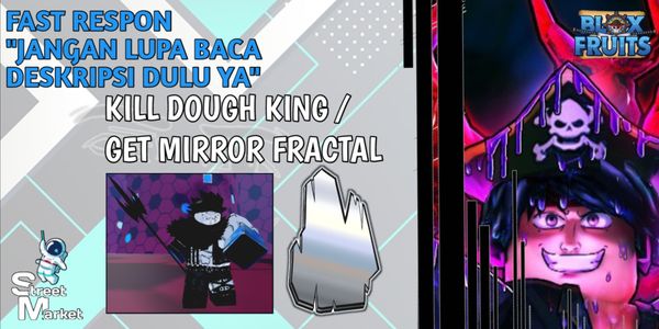 Mirror Fractal bekommen/Dough King besiegen