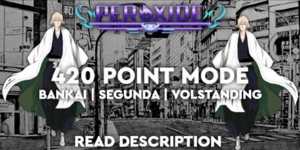 Peroxide || Get 420 Point Mode