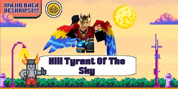 Joki Kill Tyrant of The Skies