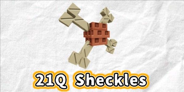 21Q Sheckles | 20 Sheckles+ | 21Q Coins - grow a garden