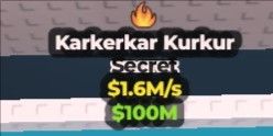 KARKERKAR KURKUR (STEAL A BRAINROT)-SECRET