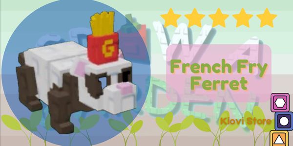 French Fry Ferret - Grow a Garden