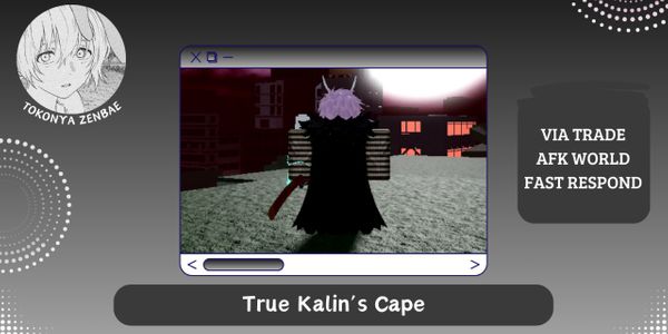 True Kalin's Cape