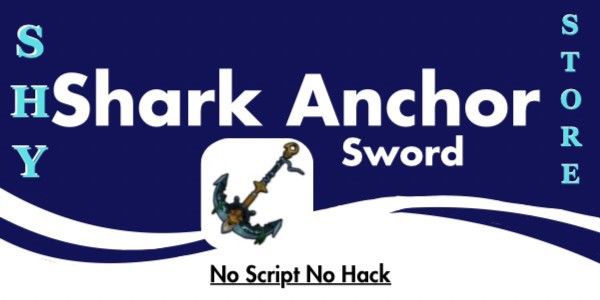 Get Shark Anchor Sword