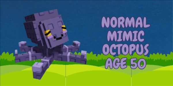 Mimic Octopus age 50 - Grow a Garden