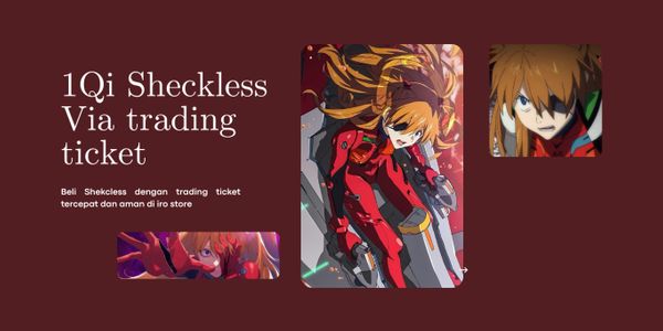 1Qi/1.000Qa Sheckless Via Trading Ticket