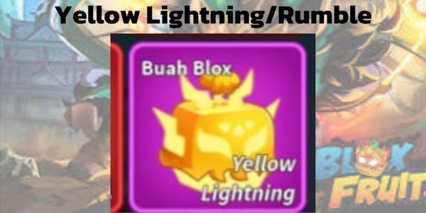 Yellow Lightning/Rumble - Blox Fruit