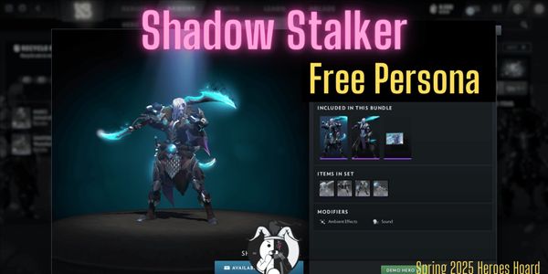 Shadow Stalker (Phantom Assassin Set) Spring 2025 Heroes Hoard