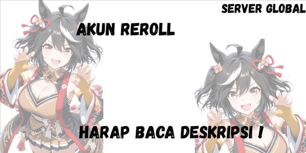 Reroll Account Uma Musume Pretty Derby [Global]#1